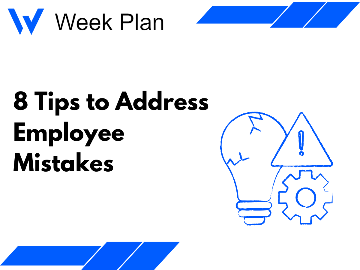 8 Tips For Addressing Employee Mistakes